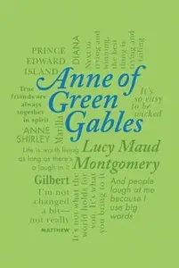 Anne of Green Gables - Lucy Maud Montgomeryová
