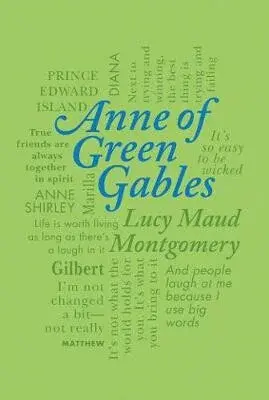 Anne of Green Gables - Lucy Maud Montgomeryová