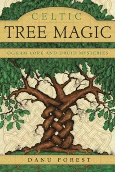 Celtic Tree Magic - Danu Forest