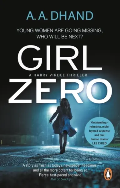Girl Zero - A. A. Dhand
