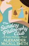 The Sunday Philosophy Club - Alexander McCall Smith