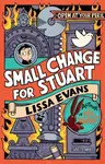Small Change for Stuart - Evans Lissa