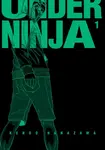 Under Ninja, Volume 1 - Kengo Hanazawa