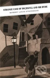 Strange Case of Dr Jekyll and Mr Hyde (Shorter Scottish Fiction)