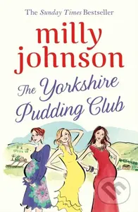 The Yorkshire Pudding Club - Milly Johnson - kniha z kategorie Společenská beletrie