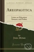 Areopagitica - John Milton - kniha z kategorie Společenská beletrie