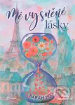 Mé vysněné lásky - Sarah Jio - kniha z kategorie Romantická
