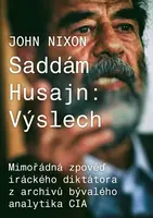 Saddám Husajn: Výslech (poškozená) - John T. Nixon