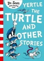 Yertle the Turtle and Other Stories - Dr. Seuss - kniha z kategorie Pro děti
