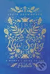 Sing a New Song (A Woman's Guide to the Psalms) - Lydia Brownback - kniha z kategorie Filozofie