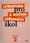 Literatura pro 2. ročník SŠ - pracovní sešit (poškozená) - Taťána Polášková
