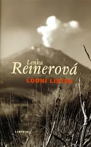 Lodní lístek (poškozená) - Lenka Reinerová