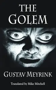 The Golem - Gustav Meyrink