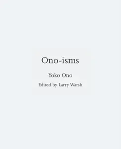 Ono-isms - Yoko Ono
