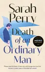 Death of an Ordinary Man - Sarah Perryová