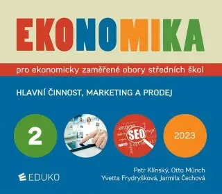 Ekonomika 2 pro ekonomicky zaměřené obory SŠ (DOPRODEJ) (Defekt) - Otto Münch, Petr Klínský, Yvetta Frydryšková