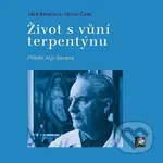 Život s vůní terpentýnu. Příběh Aljo Berana - Věra Beranová - kniha z kategorie Teorie umění
