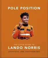 Pole Position: The Little Guide to Lando Norris - OH