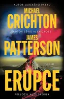 Erupce - Michael Crichton, James Patterson - e-kniha