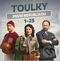 Toulky první republikou (1-25) - kolektív autorov - audiokniha z kategorie Historie