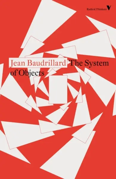 The System of Objects - Jean Baudrillard