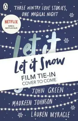 Let It Snow - Lauren Myracleová, John Green, Johnson Maureen