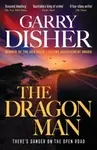 The Dragon Man - Garry Disher