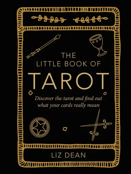 The Little Book of Tarot - Dean Liz