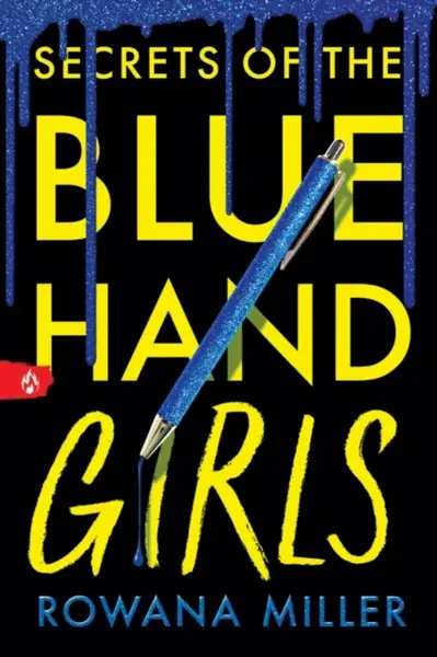 Secrets of the Blue Hand Girls - Rowana Miller