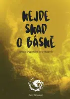 Nejde snad o básně - Petr Soukup - e-kniha