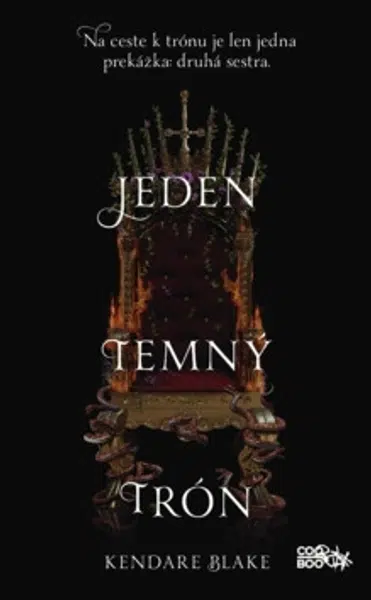 Jeden temný trón - Kendare Blake