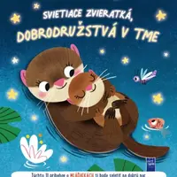 Svietiace zvieratká, dobrodružstvá v tme Mláďatká