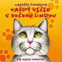 Každý večer s kočkou Lindou - Markéta Zinnerová, Alena Vránová - audiokniha