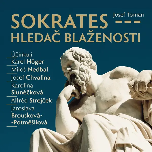 Sokrates - hledač blaženosti - Josef Toman - audiokniha