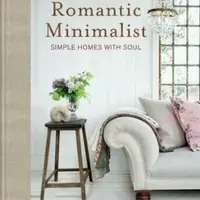 The Romantic Minimalist - Atlanta Bartlett