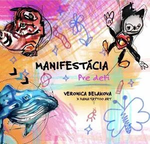 Manifestacia pre deti - Veronica Beláková, Ivana Tattoo Art