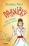 Drobničky - Blanka Malá