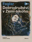 Dobrodružství v Zemi nikoho - Jaroslav Foglar - e-kniha