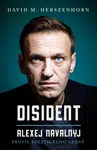 Disident: Alexej Navalnyj - Profil politického vězně - David M. Herszenhorn - e-kniha