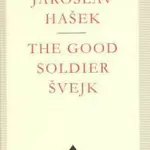 The Good Soldier Svejk (Everyman´S Library Classics) - Jaroslav Hašek