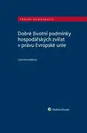 Dobré životní podmínky hospodářských zvířat v právu Evropské unie - Gabriela Kubíková - e-kniha