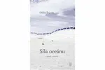 Síla oceánu - Ofélia Zepeda