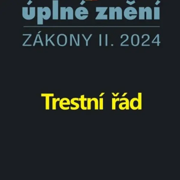 Aktualizace II/6 2024 Trestní řád