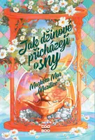 Jak džinové přicházejí o sny - Markéta Mar "Marillee"