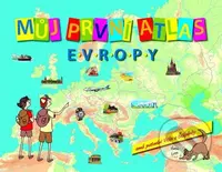 Můj první atlas Evropy (aneb putování Vítka a Štěpánky) - kniha z kategorie Atlasy