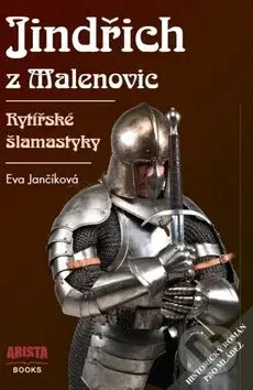 Jindřich z Malenovic (Rytířské šlamastyky) - Eva Jančíková - kniha z kategorie Beletrie pro děti