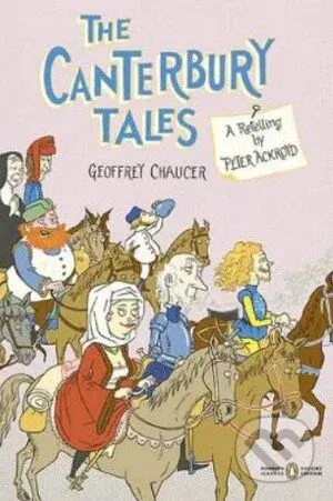 The Canterbury Tales (A Retelling) - Geoffrey Chaucer - kniha z kategorie Společenská beletrie