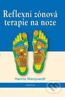 Reflexní zónová terapie na noze - Hanne Marquardt - kniha z kategorie Alternativní medicína
