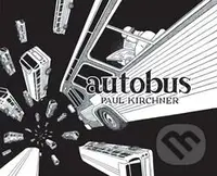 Autobus - Paul Kirchner - kniha z kategorie Sci-fi, fantasy a komiksy