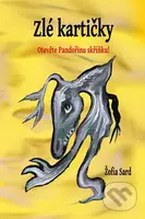 Zlé kartičky - Otevřte Pandořinu skříňku! - Žofia Sard - kniha z kategorie Astrologie a věštění